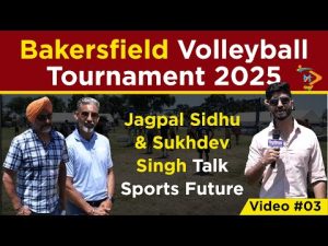 Bakersfield Volleyball Tournament 2025 | Jagpal Sidhu & Sukhdev Singh Talk Sports Future | Mannat TV