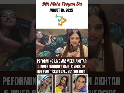 5th Mela Teeyan Da | 5 River Banquet Hall Riverside | Aug 10, 2025