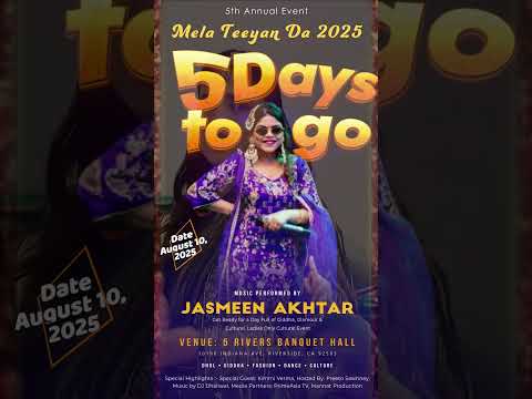 5 Days To Go MelaTeeyan Da 2025 | Jasmeen Akhtar