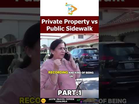 “It’s a private property… you can’t be filming ” | But is that legal