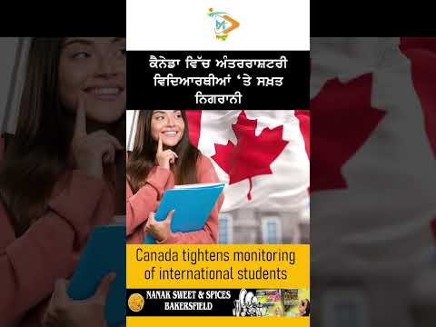 Canada Tightens Monitoring on International Students